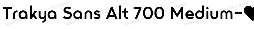 Trakya Sans Alt 700 Medium字体转换